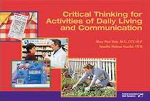 Critical Thinking for Activities of Daily Living and Communication